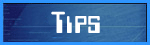 Tips