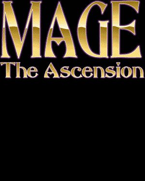 [Mage: The Ascension]